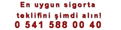 En Ucuz Sigorta Teklifi